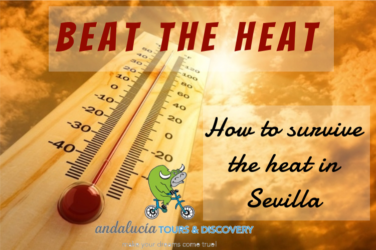 Beat the heat: How to survive the heat in Sevilla